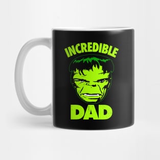 THE MOST INCREDIBLE DAD Mug